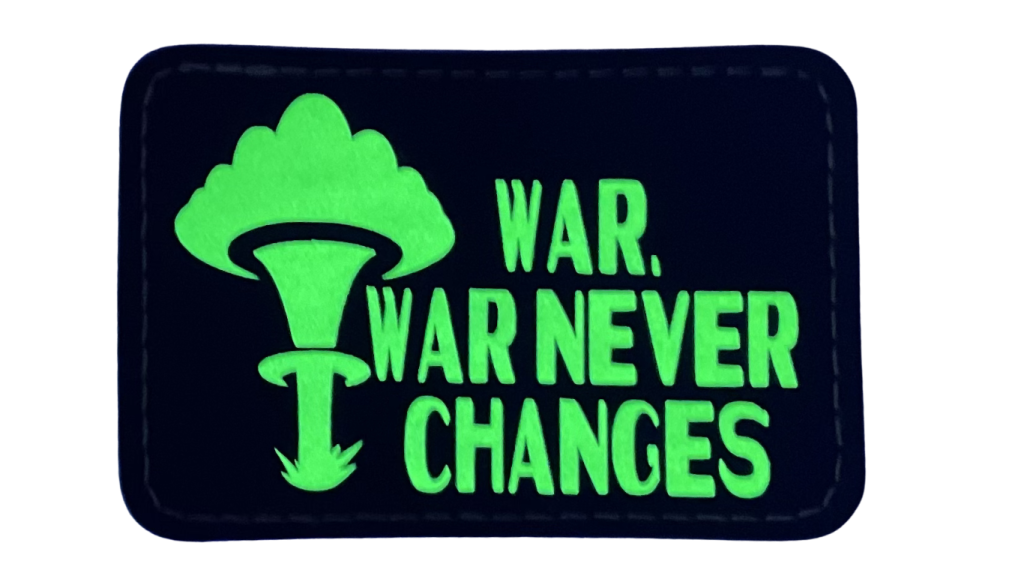 Glow in the Dark War Never Changes Patch
